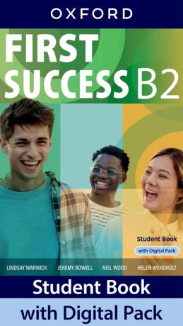 First Success B2 Student Book with Digital Pack - Lindsay Warwick