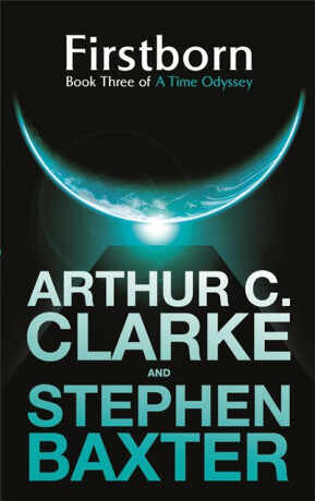 Firstborn - Stephen Baxter,Sir Arthur C. Clarke