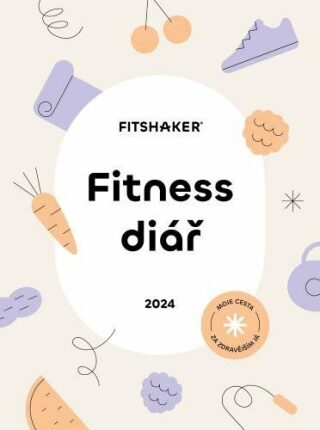 Fitness Diář 2024 - Moje cesta za zdravějším Já - neuveden,kolektiv autorů