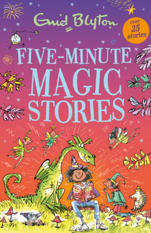Five-Minute Magic Stories - Enid Blyton