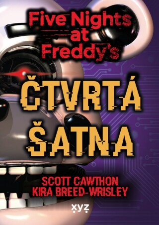 Five Nights at Freddy 3: Čtvrtá šatna - Scott Cawthon