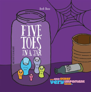 Five Toes in a Jar - Peter Willment