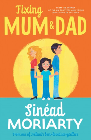 Fixing Mum and Dad - Moriarty Sinéad
