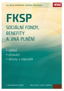 FKSP, sociální fondy, benefity a jiná plnění 2016 - Jindriška Plesníková,Marie Krbečková