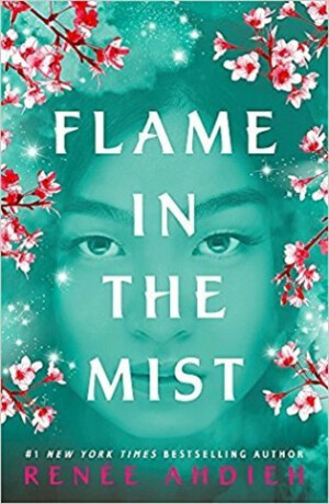 Flame in the Mist - Ahdieh Renee