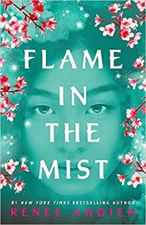 Flame in the Mist - RenÃ©e Ahdieh