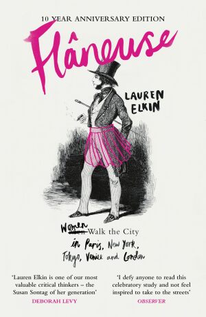 Flaneuse - Lauren Elkin