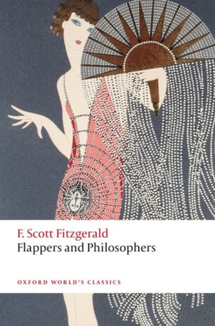 Flappers and Philosophers - F. Scott Fitzgerald