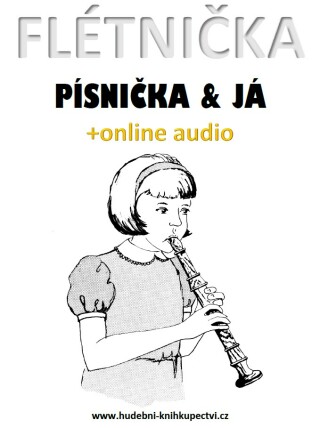 Flétnička, písnička & já (+online audio) - Zdeněk Šotola