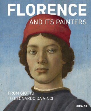 Florence and its Painters: From Giotto to Leonardo da Vinci - Schumacher