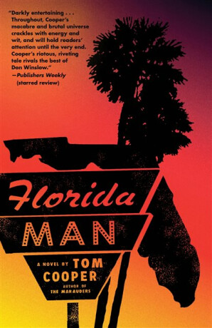Florida Man - Cooper Tom