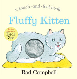 Fluffy Kitten - Rod Campbell
