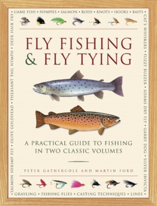 Fly Fishing & Fly Tying (2-Book Slipcase) - Peter Gathercole,Martin Ford