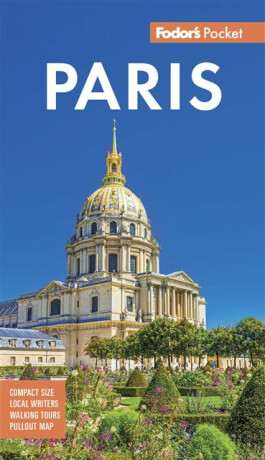 Fodor's Pocket Paris - Fodor's Travel Guides