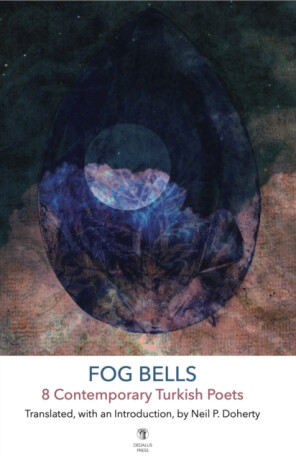 Fog Bells: 8 Contemporary Turkish Poets - 
