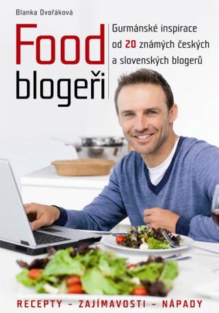 Food blogeři (Defekt) - Blanka Dvořáková