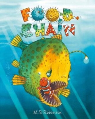 Food Chain - M.P. Robertson