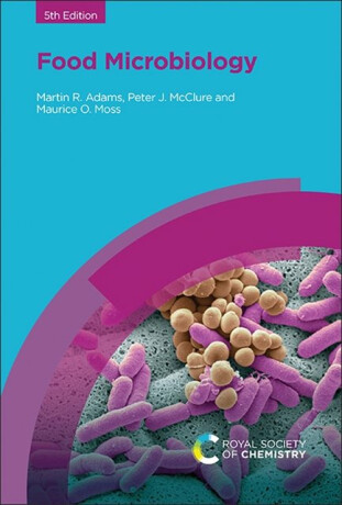 Food Microbiology - Martin Adams,Peter J  McClure,Maurice O  Moss