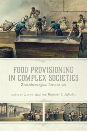 Food Provisioning in Complex Societies - 