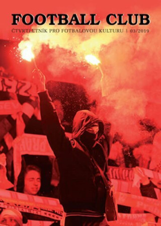 Football Club 03/2019 - Čtvrtletník pro fotbalovou kulturu 03/2019 - neuveden