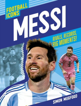 Football Icons: Messi - Simon Mugford