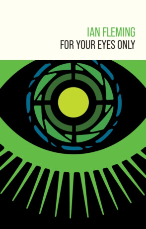 For Your Eyes Only - Ian Fleming