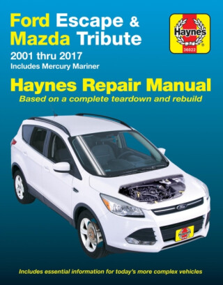 Ford Escape ('01-'17) - Editors of Haynes Manuals