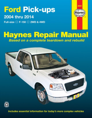 Ford full-size petrol pick-ups F-150 2WD & 4WD (2004-2014) Haynes Repair Manual (USA) - Haynes Publishing