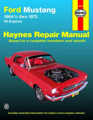Ford Mustang, Mach 1, GT, Shelby, & Boss V-8 (1964-1973) Haynes Repair Manual (USA) - Haynes Publishing