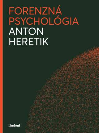 Forenzná psychológia - Anton Heretik