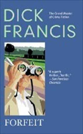 Forfeit - Dick Francis