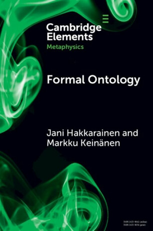 Formal Ontology - Jani  Hakkarainen,Markku  Keinanen