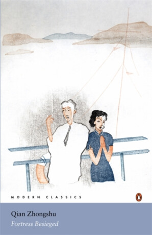 Fortress Besieged - Qian Zhongshu