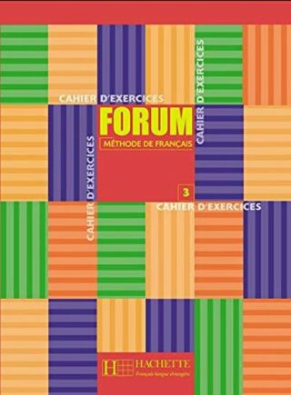 Forum 3 Cahier d´exercices - Le Bougnec Jean-Thierry