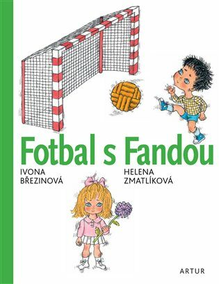 Fotbal s Fandou - Helena Zmatlíková,Ivona Březinová