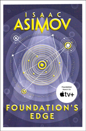 Foundationâ€™s Edge - Isaac Asimov