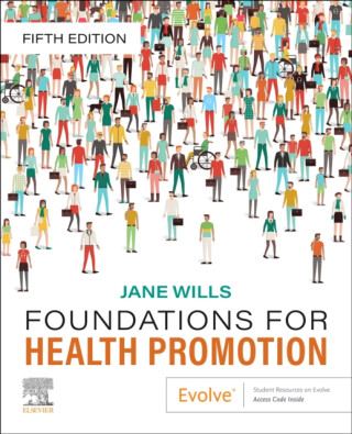Foundations for Health Promotion - Jane  Wills