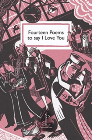 Fourteen Poems to say I Love You - Various authors