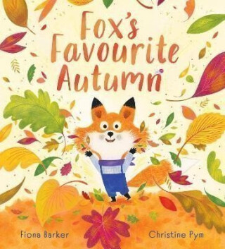 Fox's Favourite Autumn - Fiona Barker