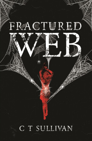 Fractured Web - Sullivanová J. Courtney