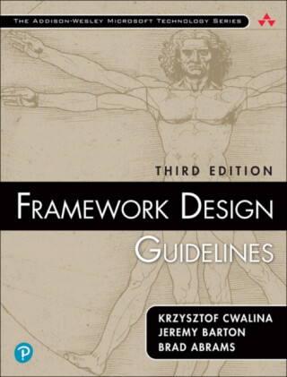 Framework Design Guidelines - Brad Abrams,Krzysztof Cwalina,Jeremy Barton