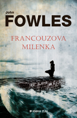 Francouzova milenka - John Fowles - e-kniha
