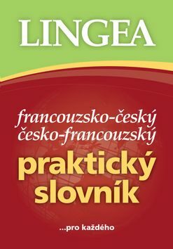 Francouzsko-český, česko-francouzský praktický slovník - neuveden
