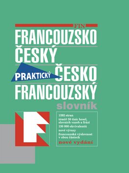 Francouzsko český česko francouzský slovník Praktický - 