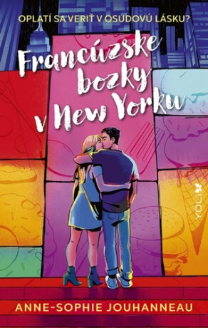 Francúzske bozky v New Yorku - Anne-Sophie Jouhanneauová