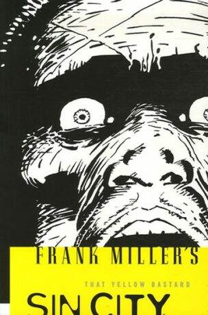 Frank Miller´s Sin City Volume 4: That Yellow Bastard 3rd Edition - Frank Miller