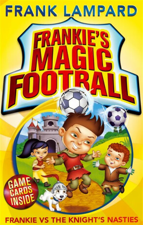 Frankie's Magic Football: Frankie vs The Knight's Nasties - Frank Lampard