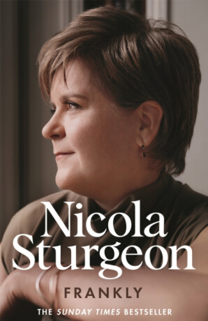 Frankly - Nicola Sturgeon