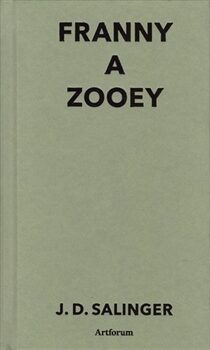 Franny a Zooey - David Jerome Salinger