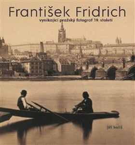 František Fridrich - Kateřina Bečková,Pavel Scheufler,Jiří Koliš